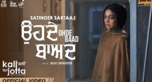 Ohde Baad Lyrics – Satinder Sartaaj